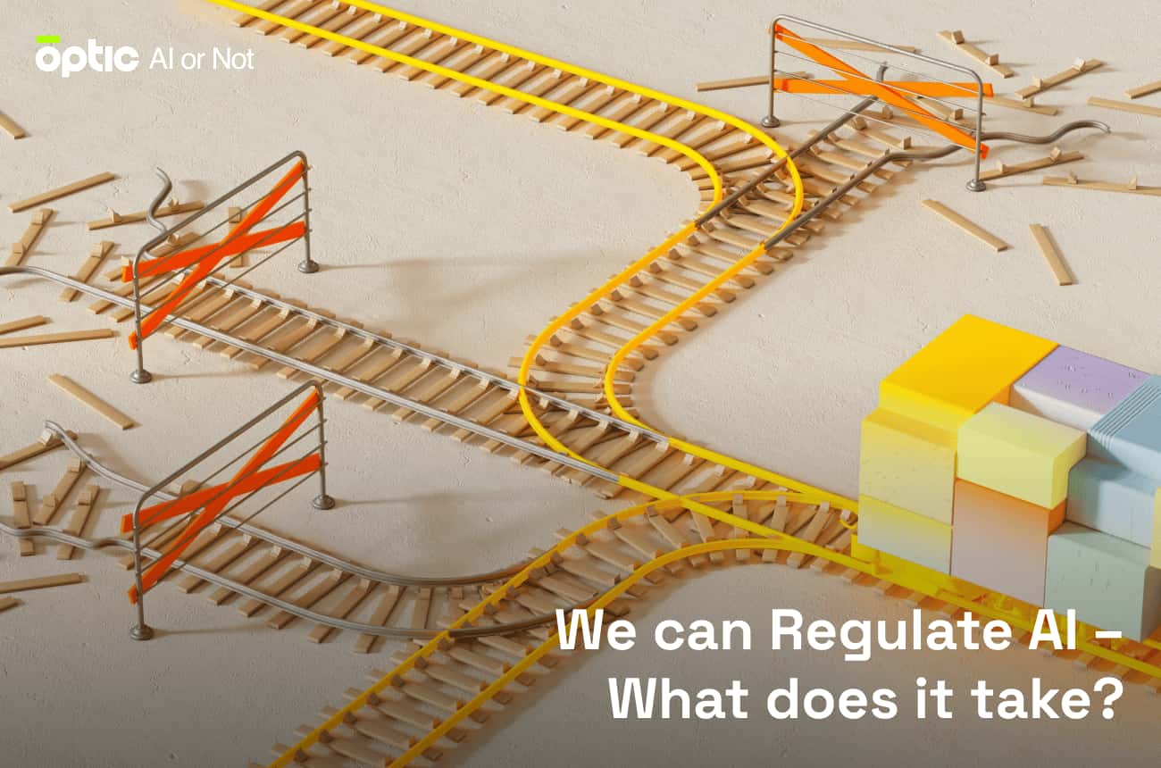We can Regulate AI – What does it take?