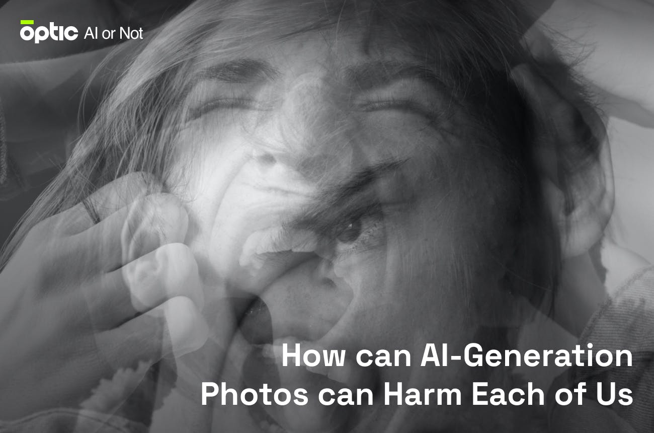 How can AI-Generation Photos can Harm Each of Us